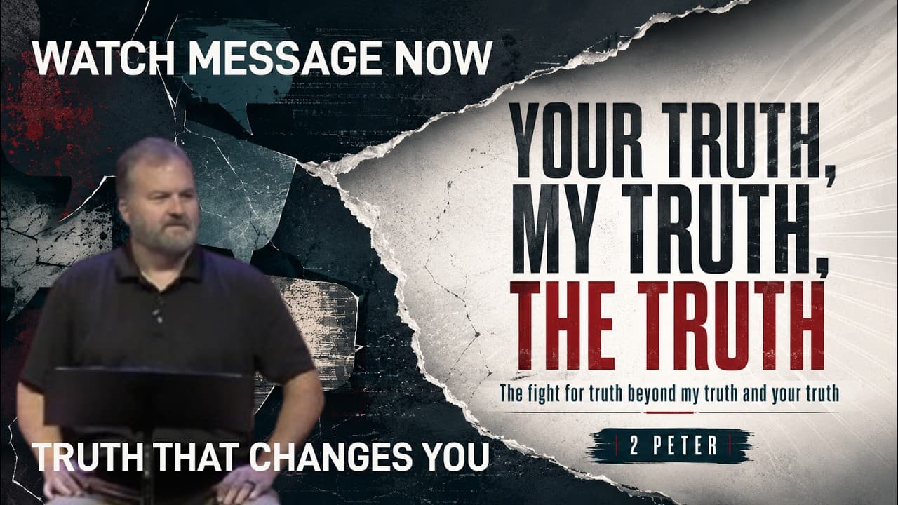 Thumbnail for the message “Truth That Changes You”